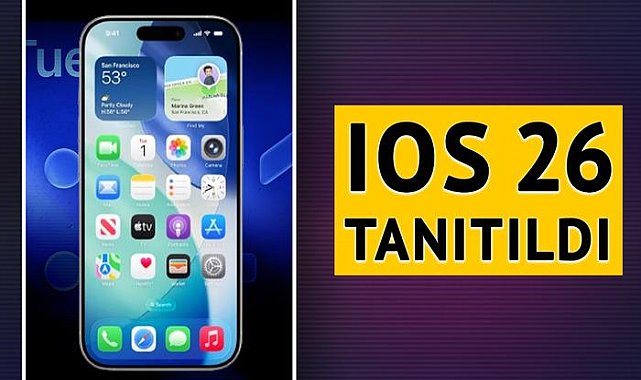 iOS 19 yerine geldi! Apple, iOS 26'yı resmen tanıttı: İşte özellikleri ve uyumlu iPhone modelleri